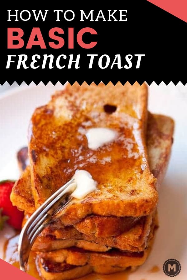 Basic French Toast Recipe
