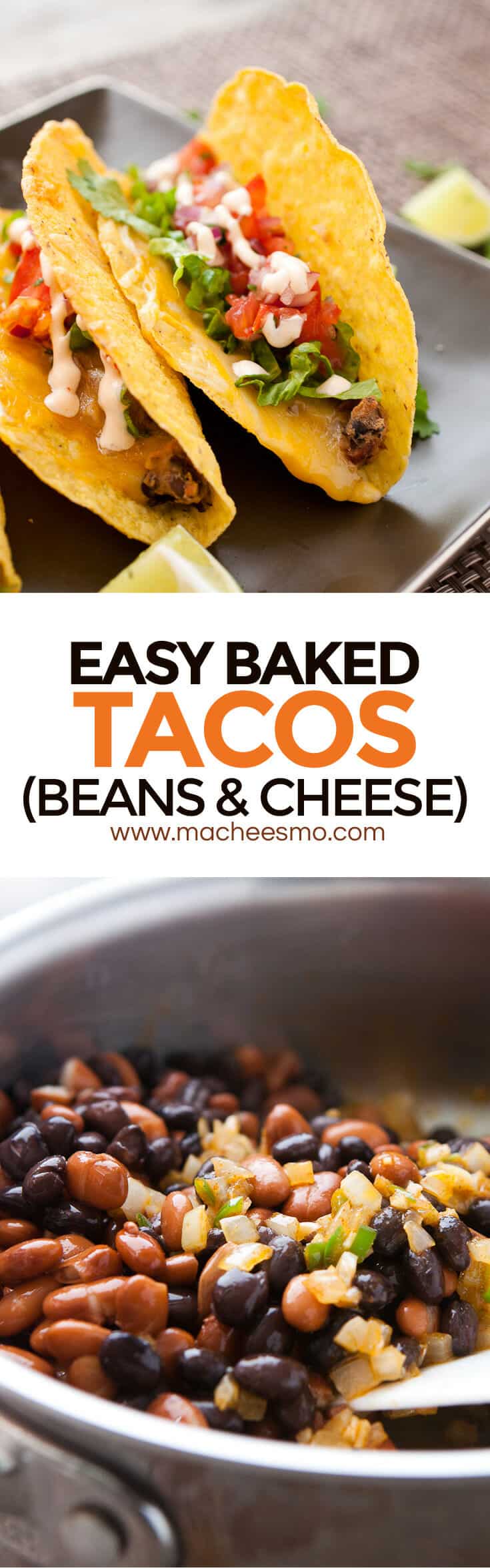 Easy Bean and Cheese Baked Tacos: Baking your tacos ensure the cheese gets super-melty and the filling stays hot! I like to make my own mashed bean mixture for these tacos and top them with a quick pico de gallo and sour cream sauce! Read the post for my THREE TACO TIPS for success! | macheesmo.com
