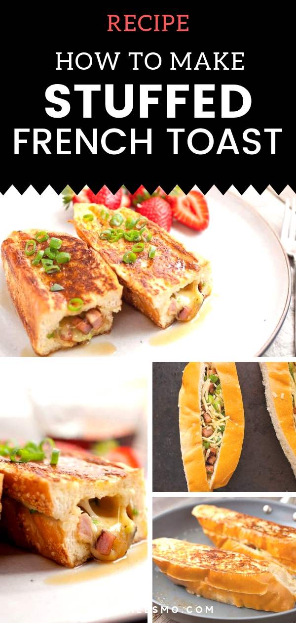 Savory Stuffed French Toast