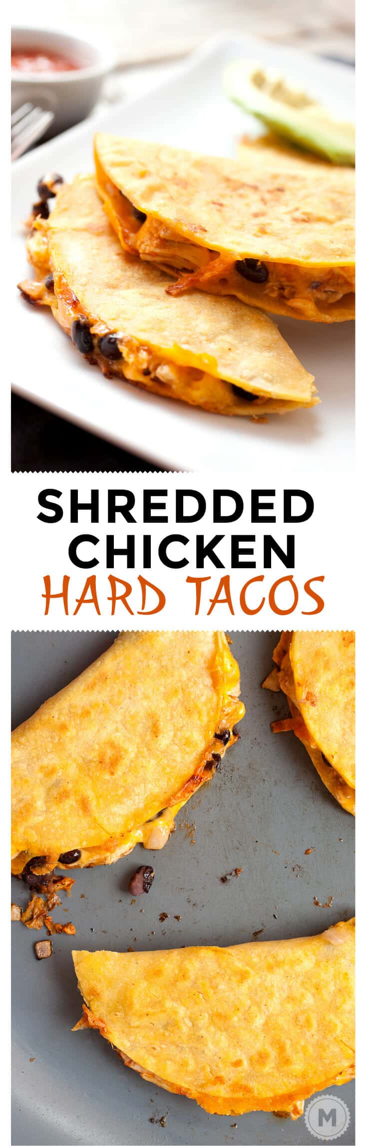 Shredded Chicken Hard Tacos! These crispy and cheesy tacos are half quesadilla and half hard taco. The filling is easy to make and you can use almost anything in the fridge! Once you try them you'll never go back to regular tacos! | www.macheesmo.com
