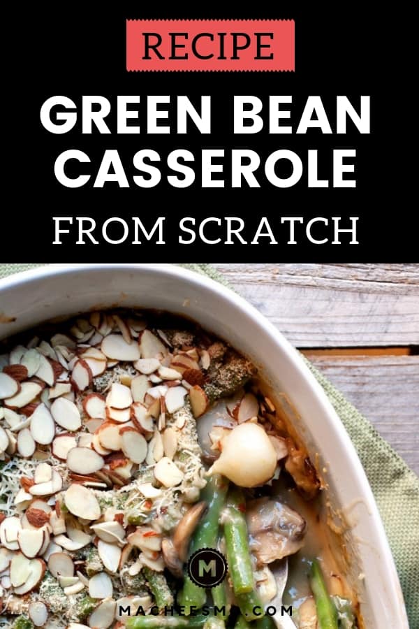 Green Bean Casserole From Scratch