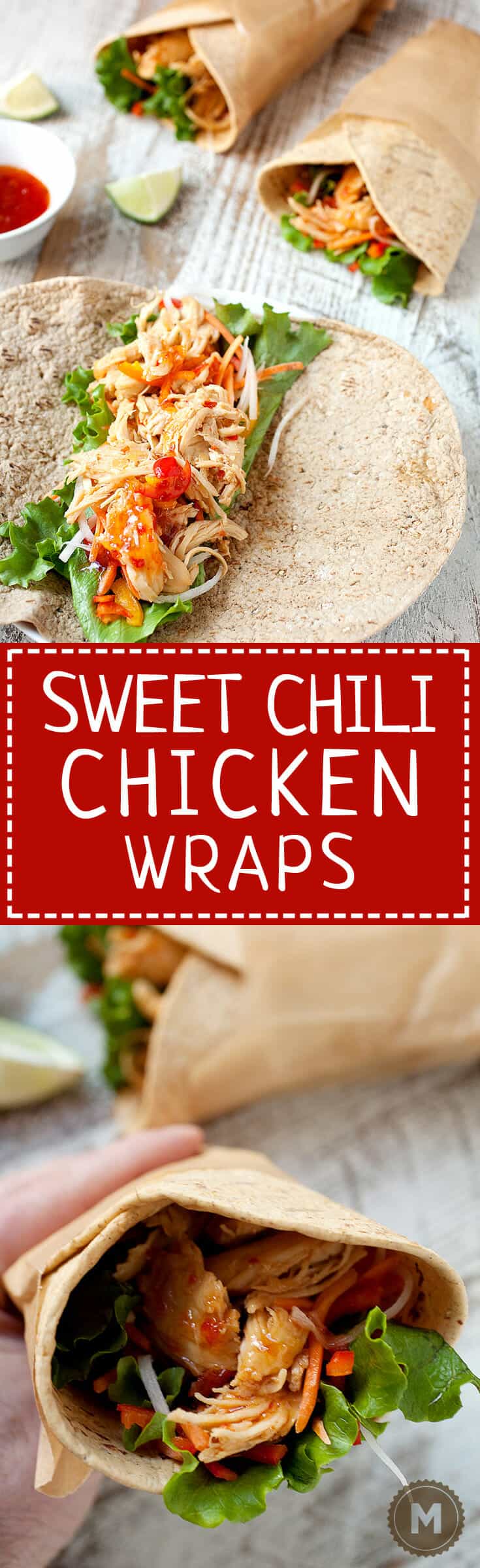 Sweet Chili Chicken Wraps.