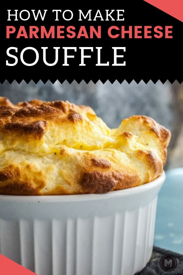Parmesan Cheese Souffle Recipe