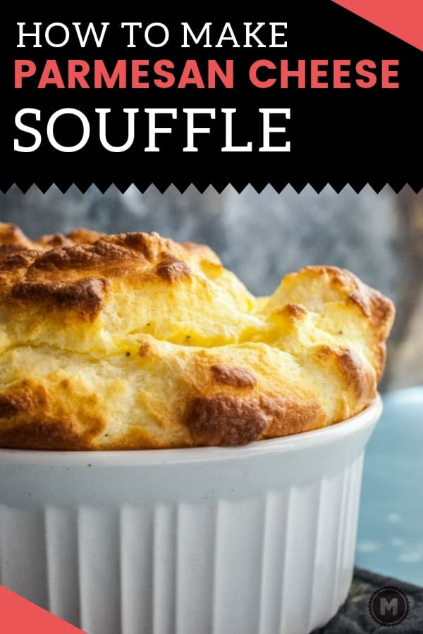 Parmesan Cheese Souffle Recipe