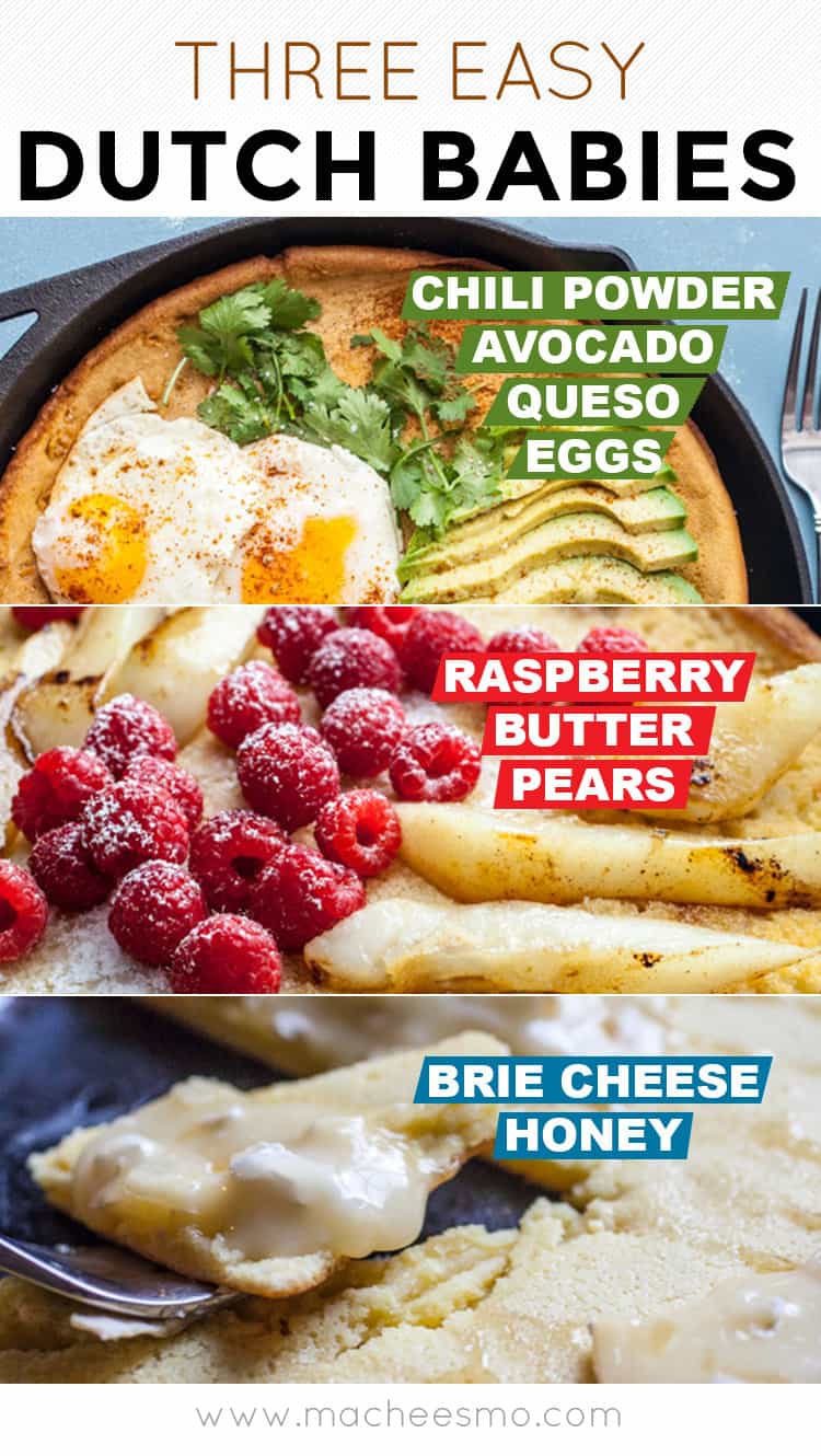 Three Easy Dutch Babies: These dutch baby variations have something for everybody! Find one for you and make them for a special person! | macheesmo.com