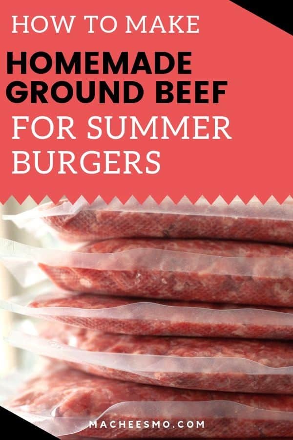 Homemade Ground Beef for Summer Burgers