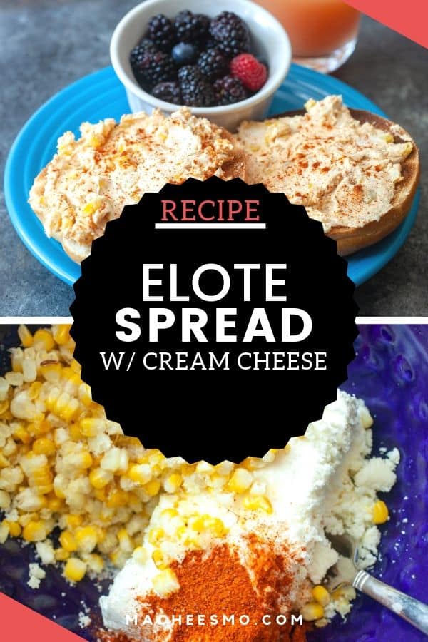 Elote Cream Cheese Spread