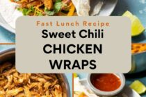 Sweet Chili Chicken Wraps.