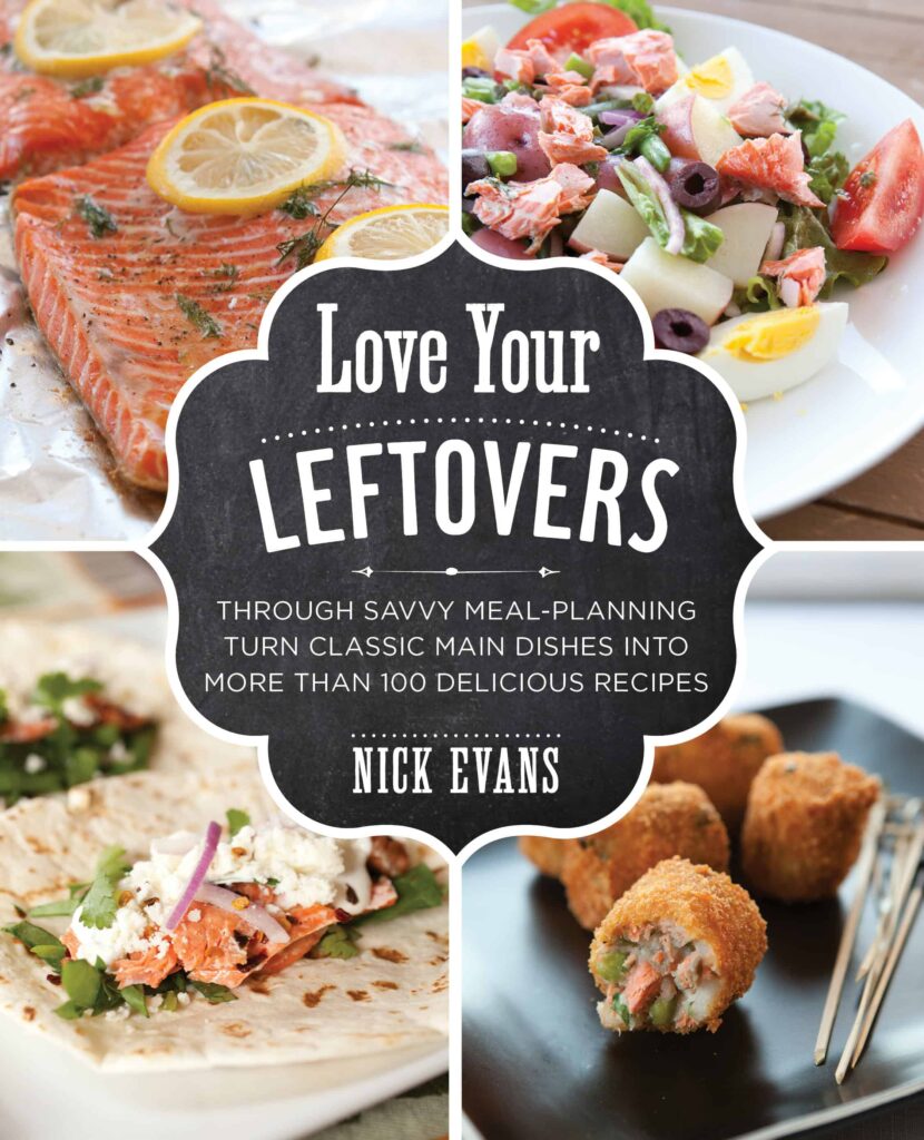 Love Your Leftovers by Nick Evans